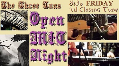 Three Tuns Open Mic Friday